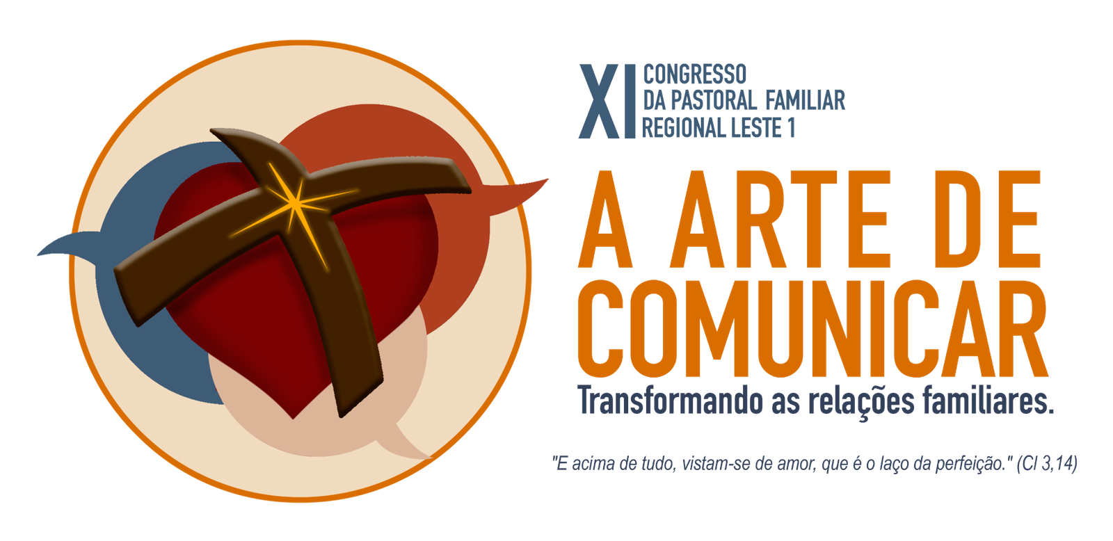 XI Congresso da Pastoral Familiar - Regional Leste 1 — A Arte de Comunicar